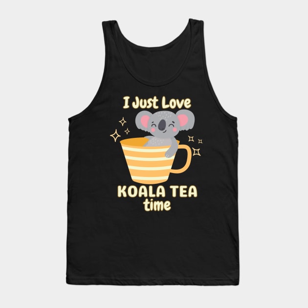 I Just Love Koala Tea Time Funny Pun Saying. Tank Top by BaliChili